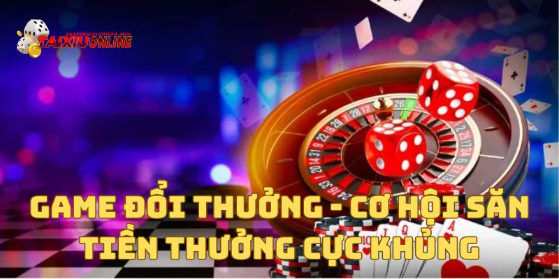 Game Đổi Thưởng